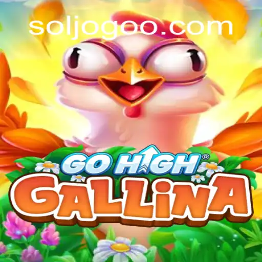 GoHighGallina: Explorando as Aventuras do Novo Jogo Sensação